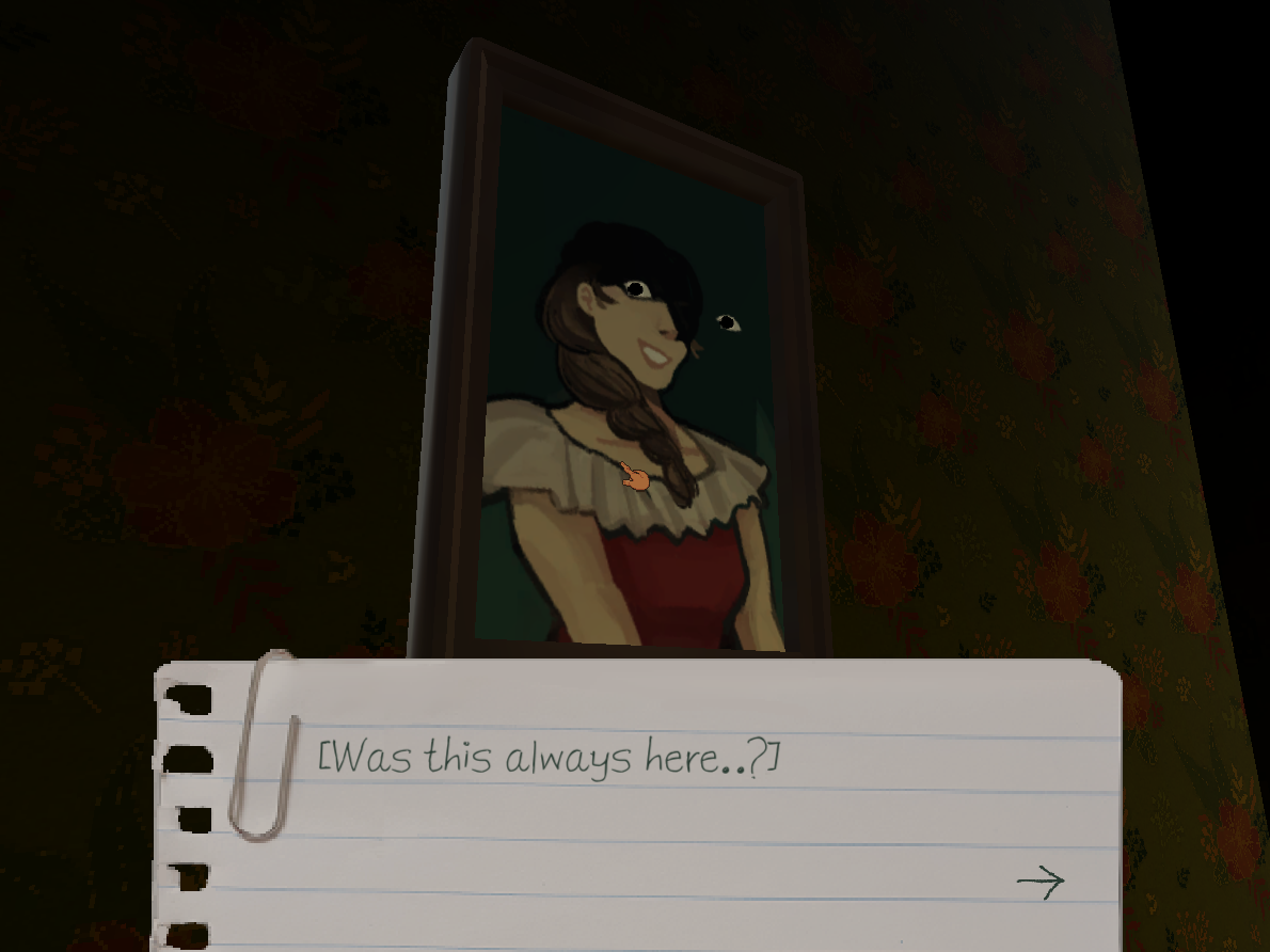 A creepy portrait of a red dressed woman looking at the camera. Half of her face is in shadow, with one visible eye on her face. Another eye floats next to her face. The textbox reads, 'Was this always here..?'