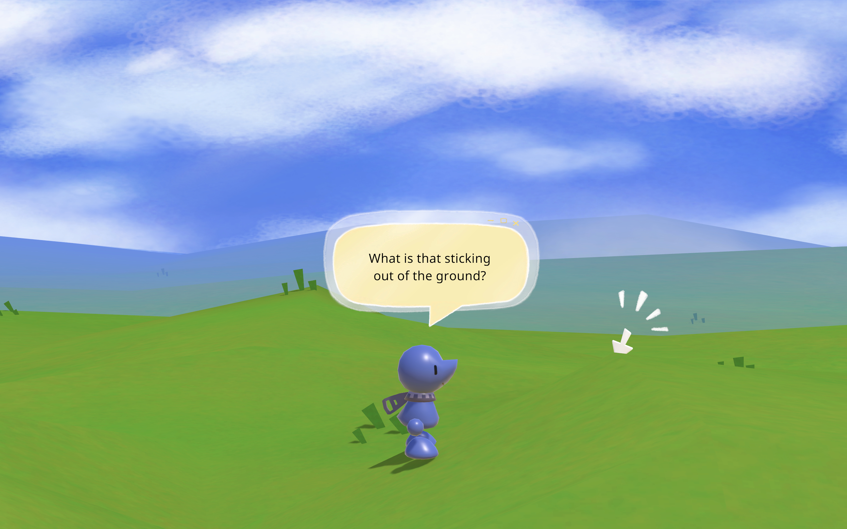 Zip, the protagonist, standing in a green field with blue skies and white clouds. There's a cursor in the ground. Zip asks,'What is that sticking out of the ground?'